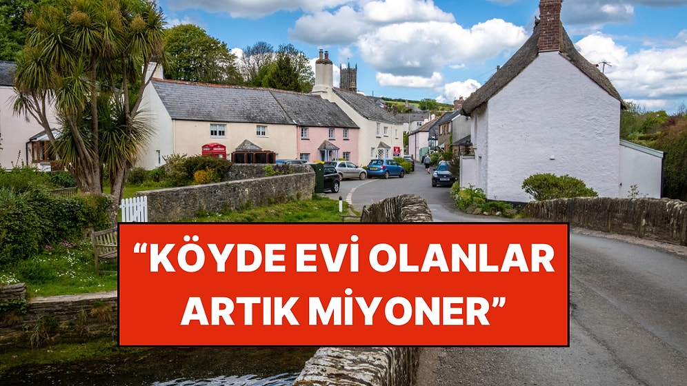 Böylesi Bize Denk Gelmez: Ülkenin En Pahalı Köyünde Ev Sahibi Olanlar Artık Milyoner