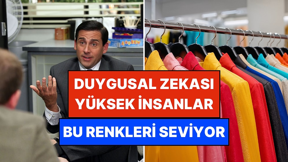 Psikolojiye Göre Duygusal Zekası Yüksek Kişilerin Tercih Ettiği Renkler Açıklandı