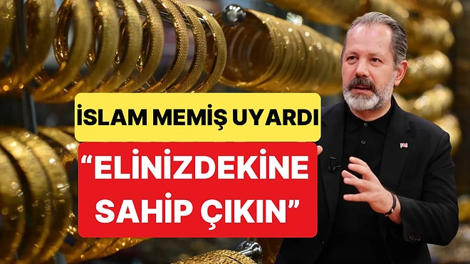 İslam Memiş'ten Net Altın Açıklaması: Altında Yükseliş Devam Edecek mi?