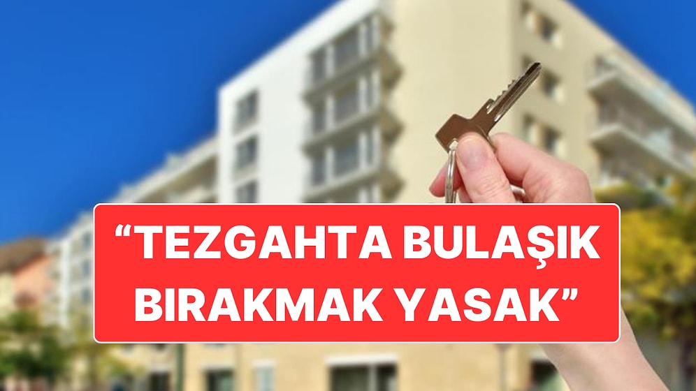 Kiracı Arayan Ev Sahibinin Şartları Pes Dedirtti: 2 Ayda Bir Kontrol Yapacak