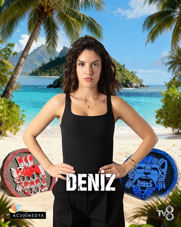 Sen Deniz'sin!