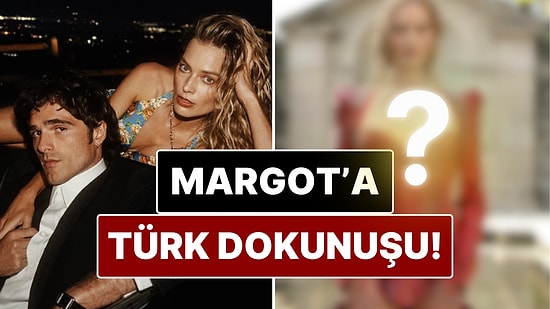 Dünyaca Ünlü Oyuncu Margot Robbie Türk Tasarımcının Elbisesini Giydi