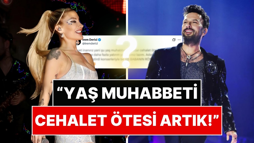 İrem Derici'den Tarkan'ı Yaşından Vurmaya Çalışanlara Olay Çıkış!