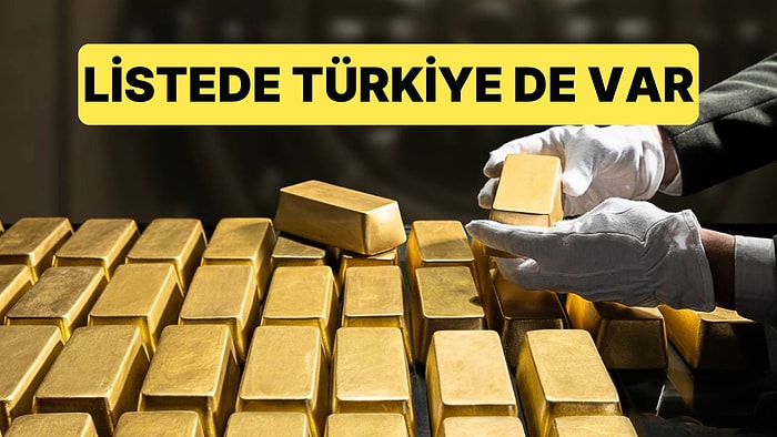 En Çok Altın Alım Satım İşlemleriyle Fiyatlarda Etkili Olan Merkez Bankaları Açıklandı