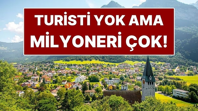 Havalimanı Olmayan, Turistten Çok Milyoner Barındıran Ülke!