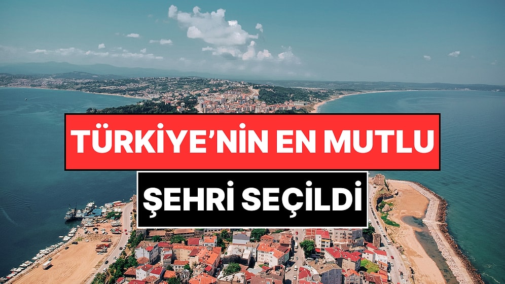 TÜİK Türkiye'nin En Mutlu Şehrini Seçti: Büyükşehirleri Bile Solladı