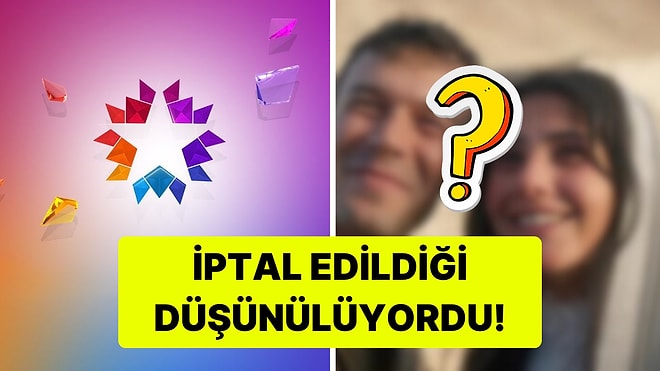 Star TV'nin İptal Edildiği Düşünülen Yeni Dizisinden Haftalar Sonra Beklenen Haber