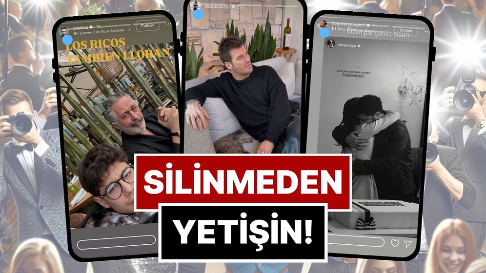 Silinmeden Yetişin: 24-31 Ocak'ta Ünlülerin Paylaştığı "Kaçarsa Yazık Olur" Temalı Instagram Hikayeleri