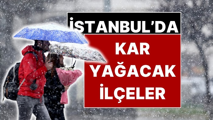 AKOM Tarihi Açıkladı: İstanbul’un 5 İlçesine Kar Uyarısı