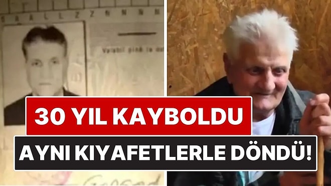 30 Yıl Kayboldu, Aynı Kıyafetlerle Eve Döndü! Avrupa’nın En Tuhaf Kayıp Vakası