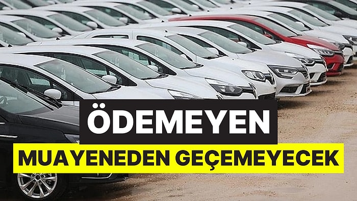 Milyonları İlgilendiriyor! Son Gün Yarın: Ödemeyen Muayeneden Geçemeyecek