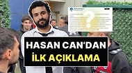 Serbest Kalan Hasan Can Kaya'dan İlk Açıklama Geldi!