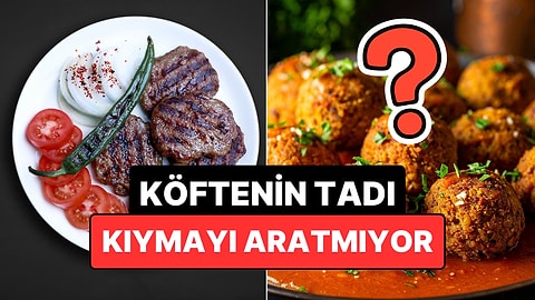 Ne Kıyma Ne Tavuk: Bakliyattan Yapılan Bu Köftenin Tadı Kıyma Köftesini Aratmıyor!