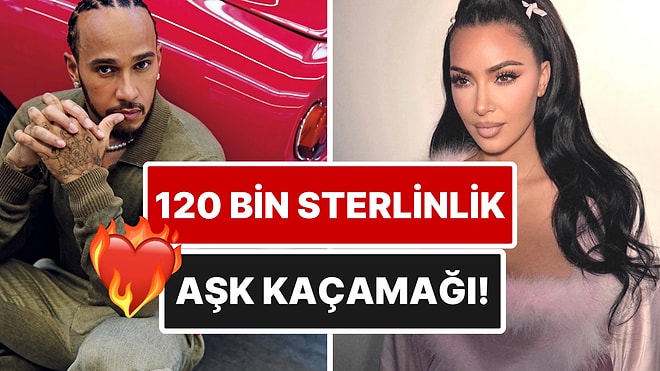 Kim Kardashian ve F1 Pilotu Lewis Hamilton'un Gizli İlişki Yaşadığı Ortaya Çıktı