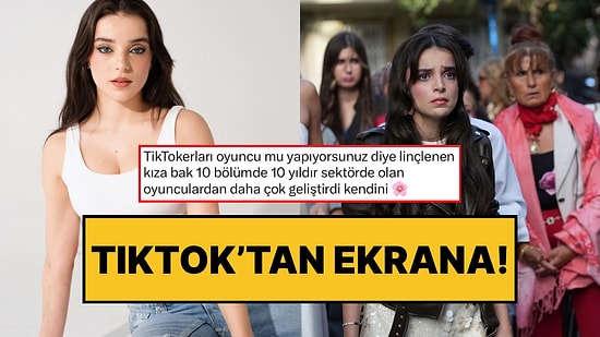 TikTok Fenomeniydi: Rüya Gibi Dizisindeki Oyunculuğu Övgü Aldı
