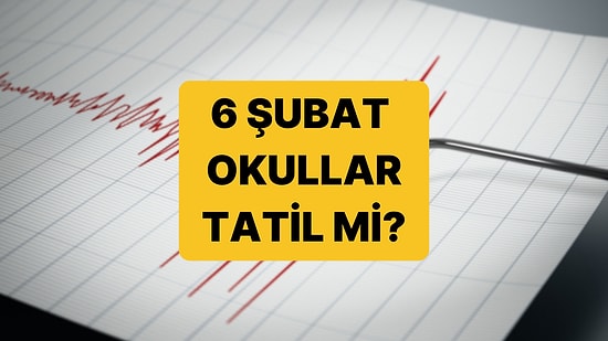 6 Şubat Okullar Tatil mi 2026? 6 Şubat'ta Hangi İllerde Okullar Tatil?