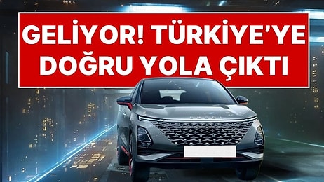 Çin’den Dev Sevkiyat Başladı: Türkiye’de Otomobil Pazarında Yeni Dönem Başlıyor