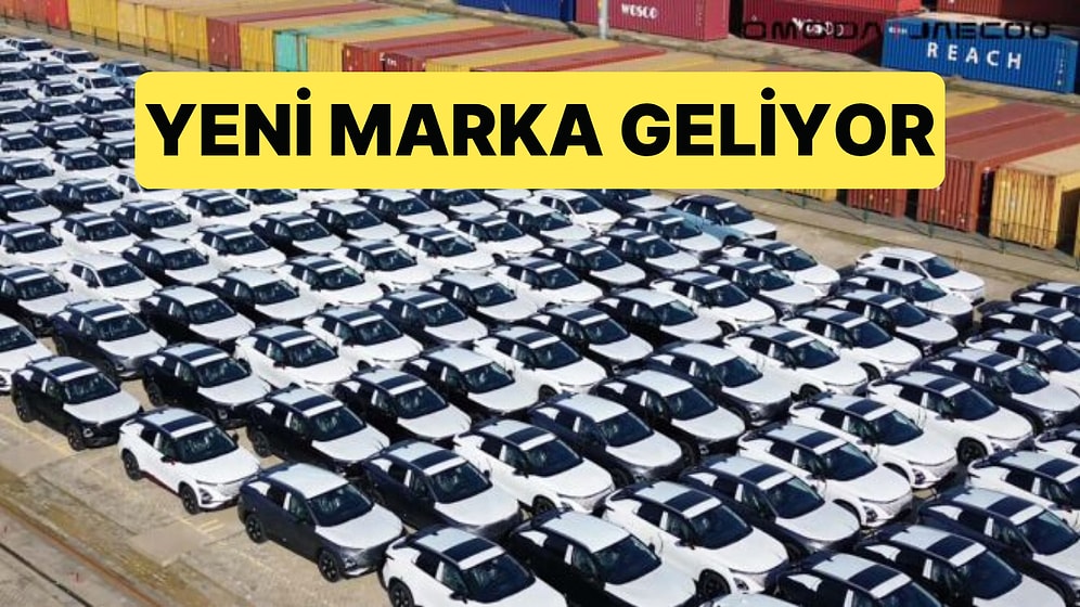 Dev Bir Marka Daha Türkiye'ye Geliyor: Yeni Araçlar Yola Çıktı
