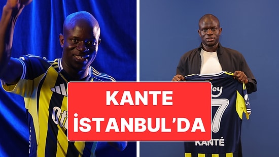 Fenerbahçe’nin Süper Transferi N'Golo Kante’yi Havaalanında Binlerce Taraftar Karşıladı