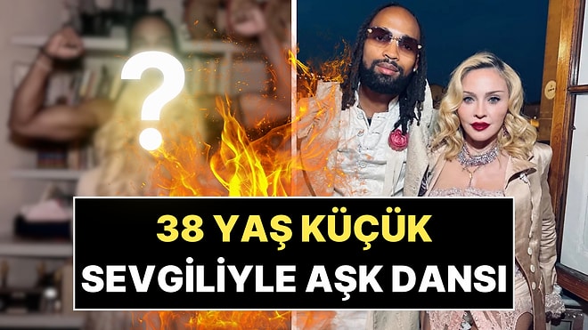 67 Yaşındaki Madonna'nın 29 Yaşındaki Sevgilisiyle Dansı Sosyal Medyada Gündem Oldu!