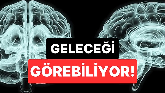 Beynin Hafıza Merkezinin Yeni Bir Özelliği Keşfedildi: Geleceği Görebiliyor!
