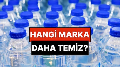 Her Gün Marketten Alınan Su Markaları Laboratuvarda İncelendi: Hangisi En Temizi?