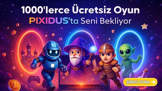 Binlerce Ücretsiz Oyun Pixidus'ya Seni Bekliyor!