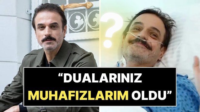 11 Saatlik Nakil Ameliyatından Sonra Yoğun Bakımdan Çıkan Ufuk Özkan İlk Kez Konuştu!