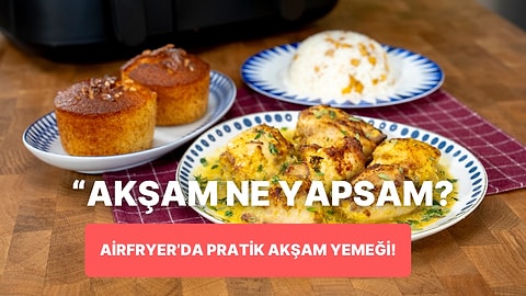Airfryer'da Köri Soslu Tavuk, Nohutlu Pilav ve İrmik Kek Nasıl Yapılır?