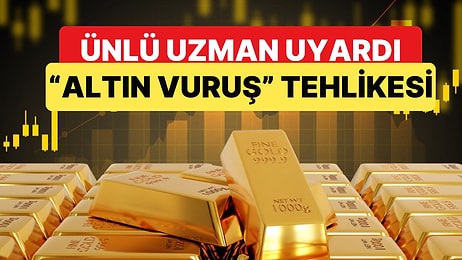 Altın ve Para Piyasaları Uzmanı İslam Memiş, Altın İçin Önemli Bir Uyarı Yaptı