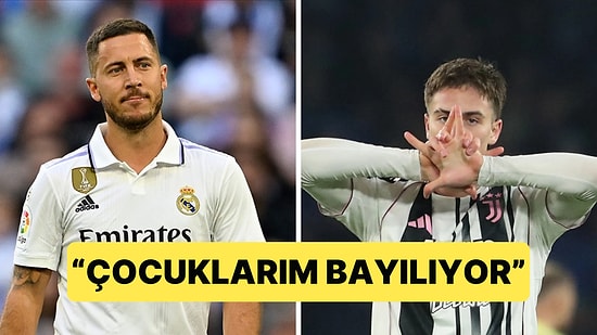 Eden Hazard'dan Kenan Yıldız'a Real Madridli Övgü Geldi