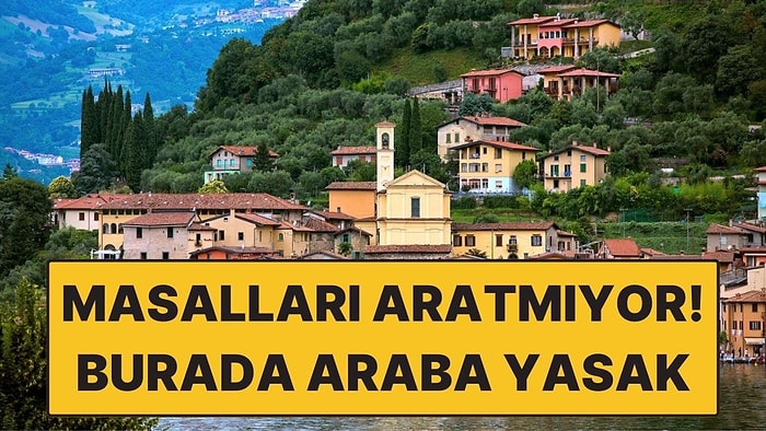 Masalları Aratmıyor! Arabaların Yasak Olduğu, Az Bilinen Avrupa Adası