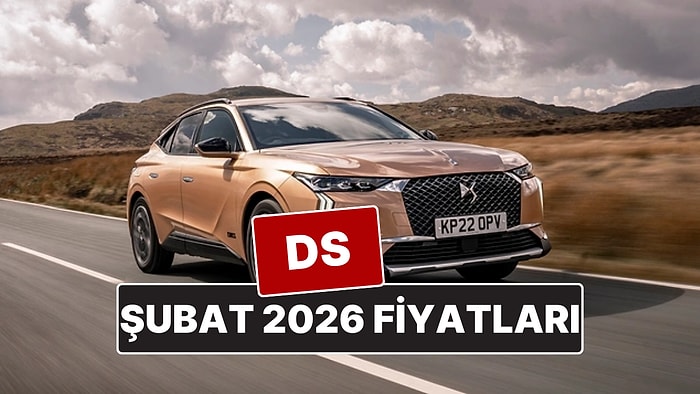 Şubat 2026 DS Fiyat Listesi! İşte DS 4, 7 ve 9 Güncel Fiyatları