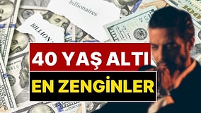 Dünyanın En Zengin 12 Genci: Servetleri Milyar Dolar!