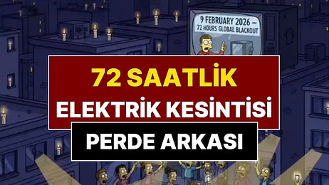 9 Şubat'ta Elektrik Kesintisi Olacak mı? Simpsonlar'ın 72 Saatlik Elektrik Kesintisi Kehanetinin Perde Arkası