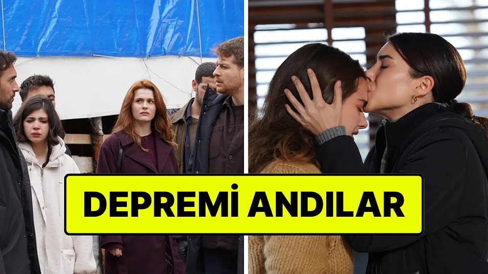 Taşacak Bu Deniz'de Yeni Bölüm Öncesi 6 Şubat Depremi Anıldı