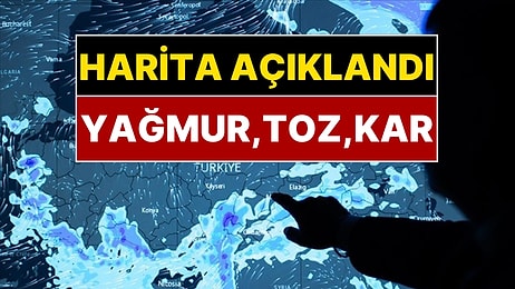Yağmur, Toz Taşınımı, Kar... Bu Hafta Havanın Nasıl Olacağı Belli Oldu: Meteoroloji Gün Gün Paylaştı!