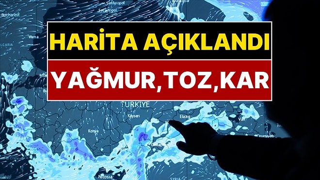 Yağmur, Toz Taşınımı, Kar... Bu Hafta Havanın Nasıl Olacağı Belli Oldu: Meteoroloji Gün Gün Paylaştı!
