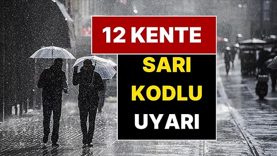 7 Şubat 2026 Hava Durumu: Meteoroloji'den 12 Kente Sarı Kodlu Uyarı!
