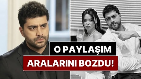 Kızılcık Şerbeti'nden Çıkarılan Doğukan Güngör O Paylaşımdan Sonra Seray Kaya'yı Sildi!