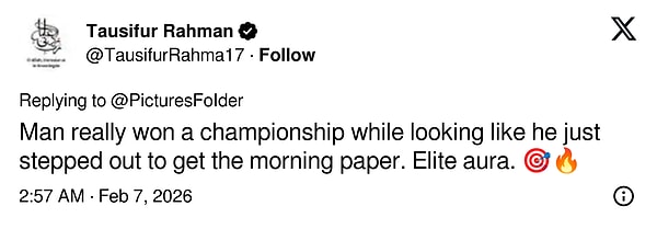"Adam, sanki sabah gazetesini almaya çıkmış gibi görünerek şampiyonluk kazandı. Müthiş bir aura."