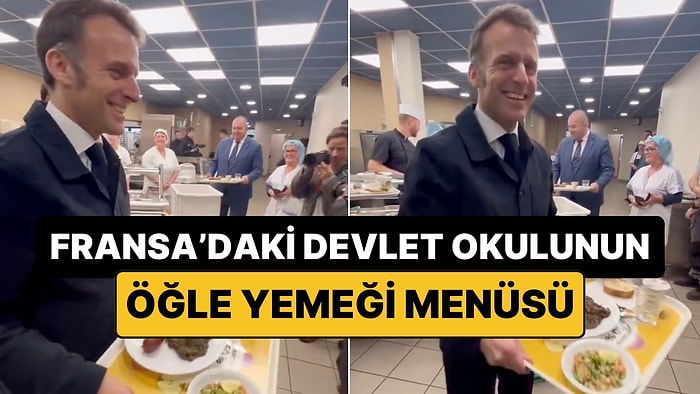 Fransa Cumhurbaşkanı da Yedi: İşte Bir Fransız Devlet Okulunun Öğle Yemeği Menüsü!