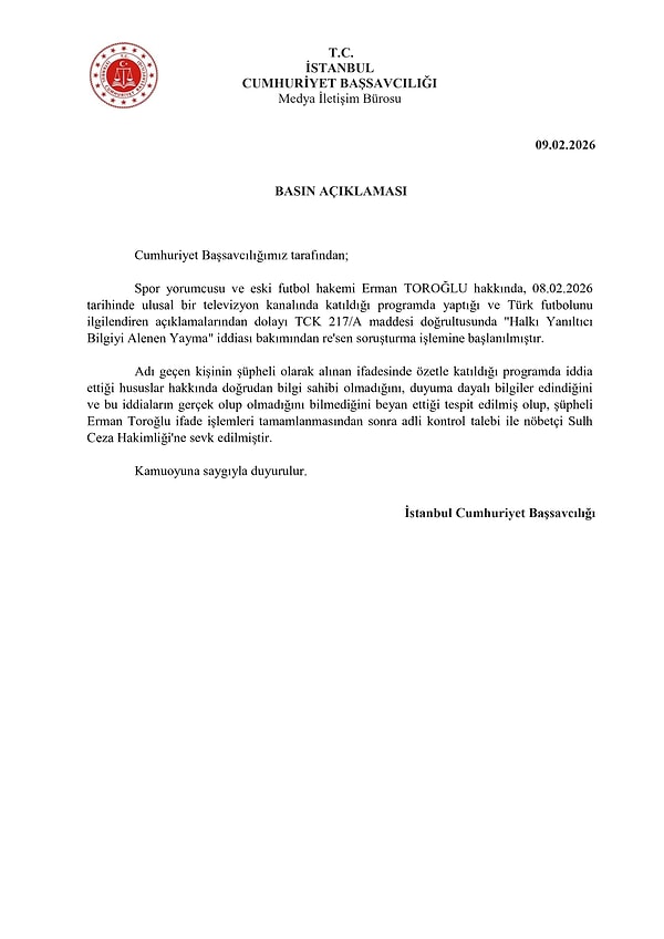 Erman Toroğlu hakkında İstanbul Cumhuriyet Başsavcılığı'ndan yapılan açıklama: