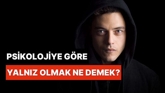 Psikolojiye Göre Hiçbir Arkadaşa Sahip Olmamak Ne Anlama Geliyor?
