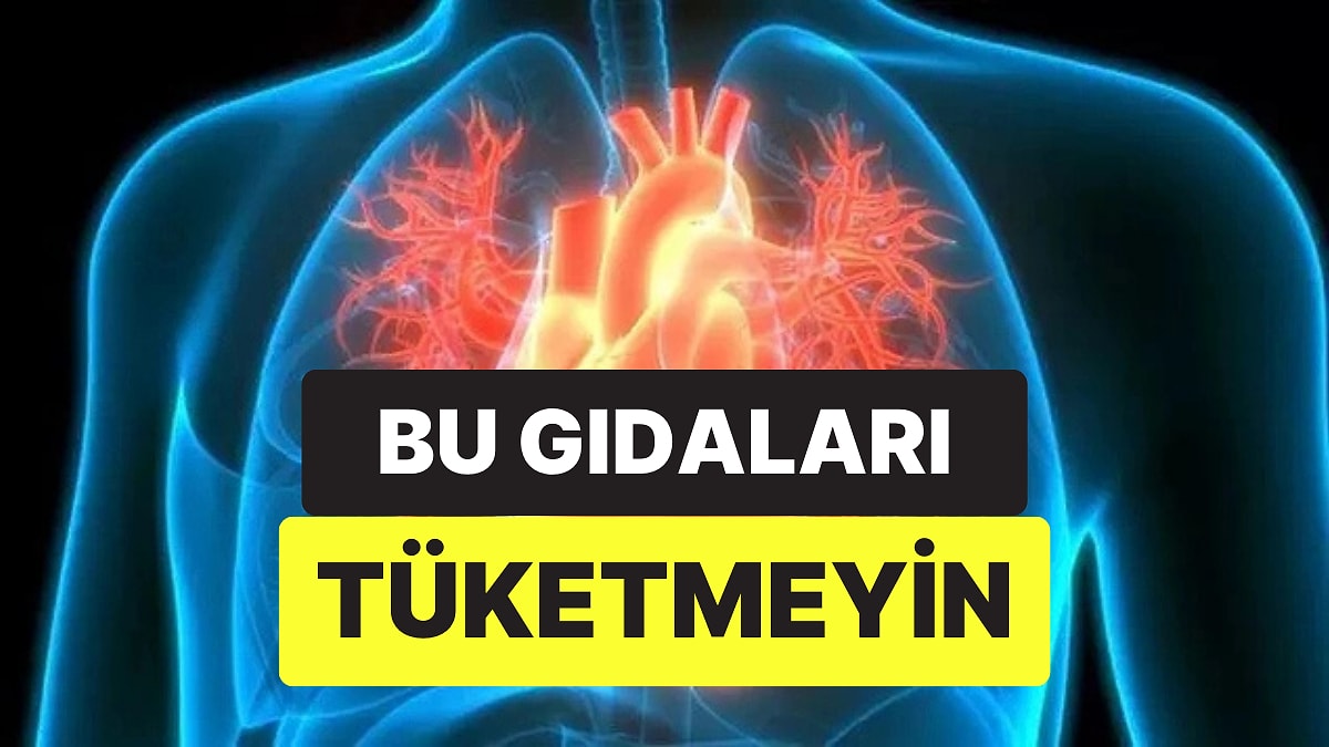 Uzmanlar Kalp-Damar Hastalıkları Riskini Tetikleyen Gıdaları Açıkladı