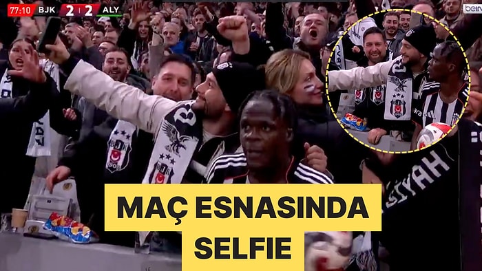 Taç Atışına Hazırlanan Olaitan'la Selfie Çekmeye Çalışan Beşiktaş Taraftarı Dünyada Viral Oldu