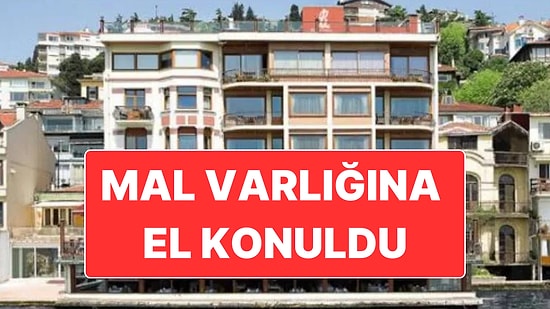 Bebek Otel’in Sahibi Muzaffer Yıldırım’ın Mal Varlığına El Konuldu