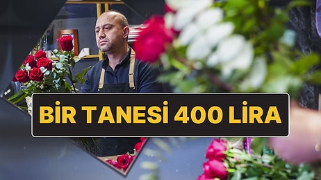 Sevgililer Günü Öncesi Bir Adet Gülün Fiyatı 400 Liraya Kadar Çıktı