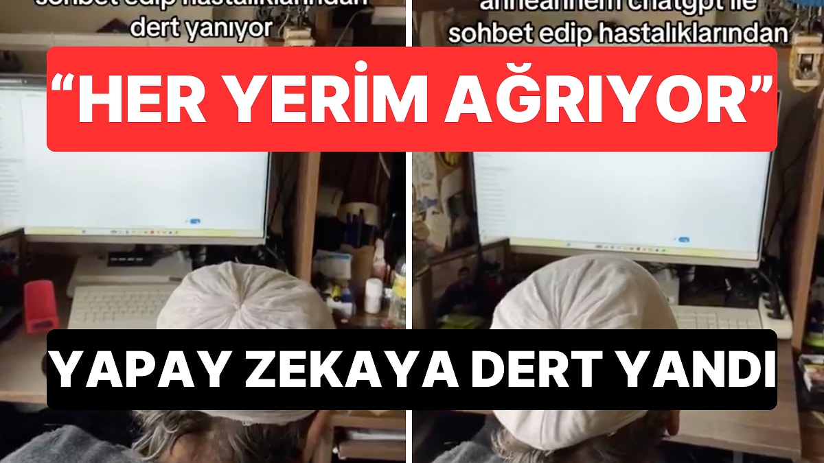 ChatGPT'ye Sağlık Sorunlarını Anlatan Anneanne Görenlerin İçini Isıttı