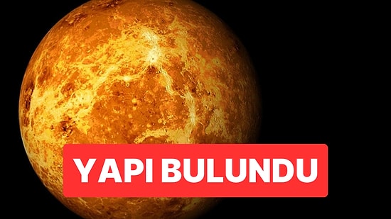 Gezegen İçin Bir İlk: Venüs’ün Yüzeyinin Altında Devasa Bir Yeraltı Yapısı Keşfedildi
